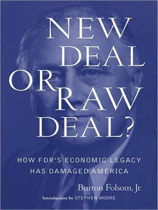 Title details for New Deal or Raw Deal? by Burton W. Folsom, Jr. - Wait list